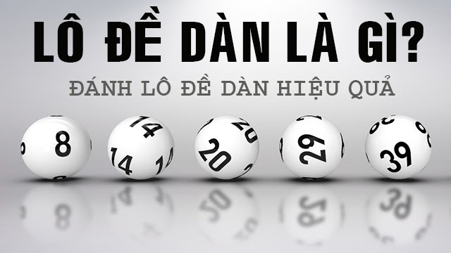 Đánh lô đề dàn hiệu quả cần có cách đánh phù hợp Đánh lô đề dàn hiệu quả cần có cách đánh phù hợp